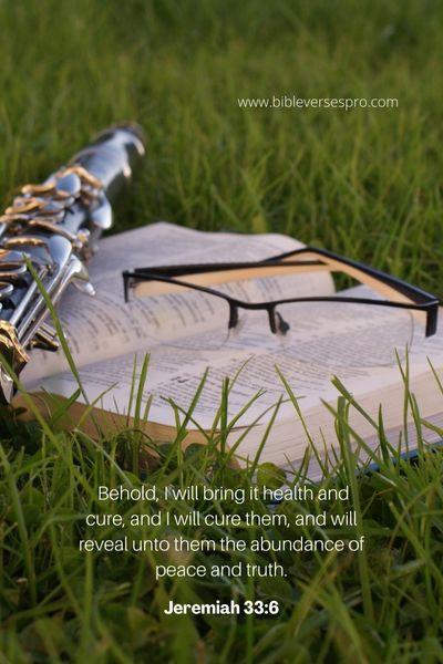 23 Encouraging Bible Verses For Healing And Strength Jeremiah 33_6