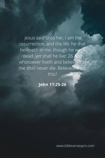  John 11_25-26 - He Is The Way, The Truth, And The Life
