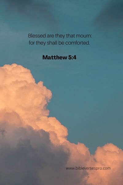 Matthew 5_4 - They Will Be Comforted By God