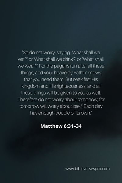 Matthew 6_31–34 - He Knows What We Require And Will Provide For Us