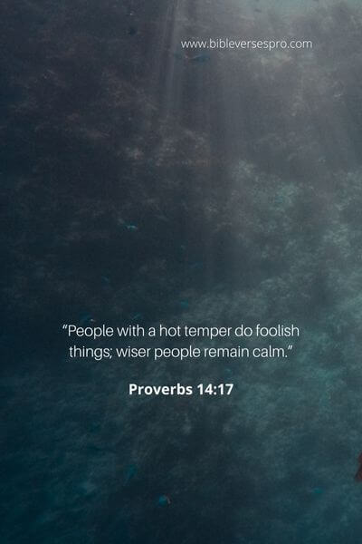Proverbs 14_17 - Be slow to anger
