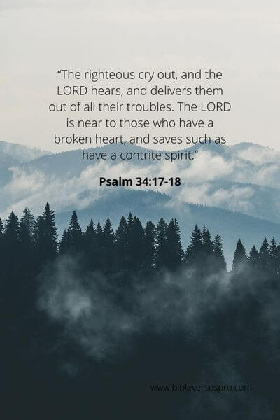 Psalm 34_17-18 - He is ready to help us whenever we need Him