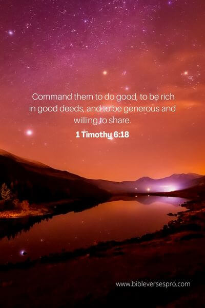 21 Important Bible Verses About Loving Thy Neighbor 1 Timothy 6_18