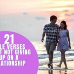 BIBLE VERESE ABOUT NOT GIVING UP ON A RELATIONSHIP