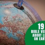 BIBLE VERSES ABOUT LIFE ON EARTH