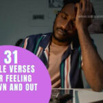 BIBLE VERSES FOR FEELING DOWN AND OUT