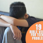 BIBLE VERSES FOR TEENAGE PROBLEMS
