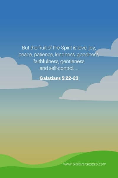 21 Important Bible Verses About Loving Thy Neighbor Galatians 5_22-23