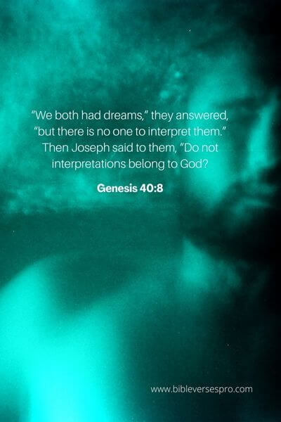 23 Bible Verses About Dreams Genesis 40_8