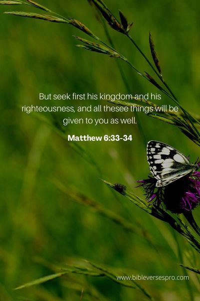 27 Bible Verses About Living Life To The Fullest Matthew 6_33-34