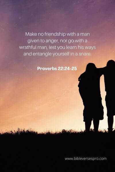 Proverbs 22_24-25 