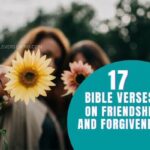 BIBLE VERSES ON FRIENDSHIP AND FORGIVENESS