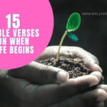 BIBLE VERSES ON WHEN LIFE BEGINS
