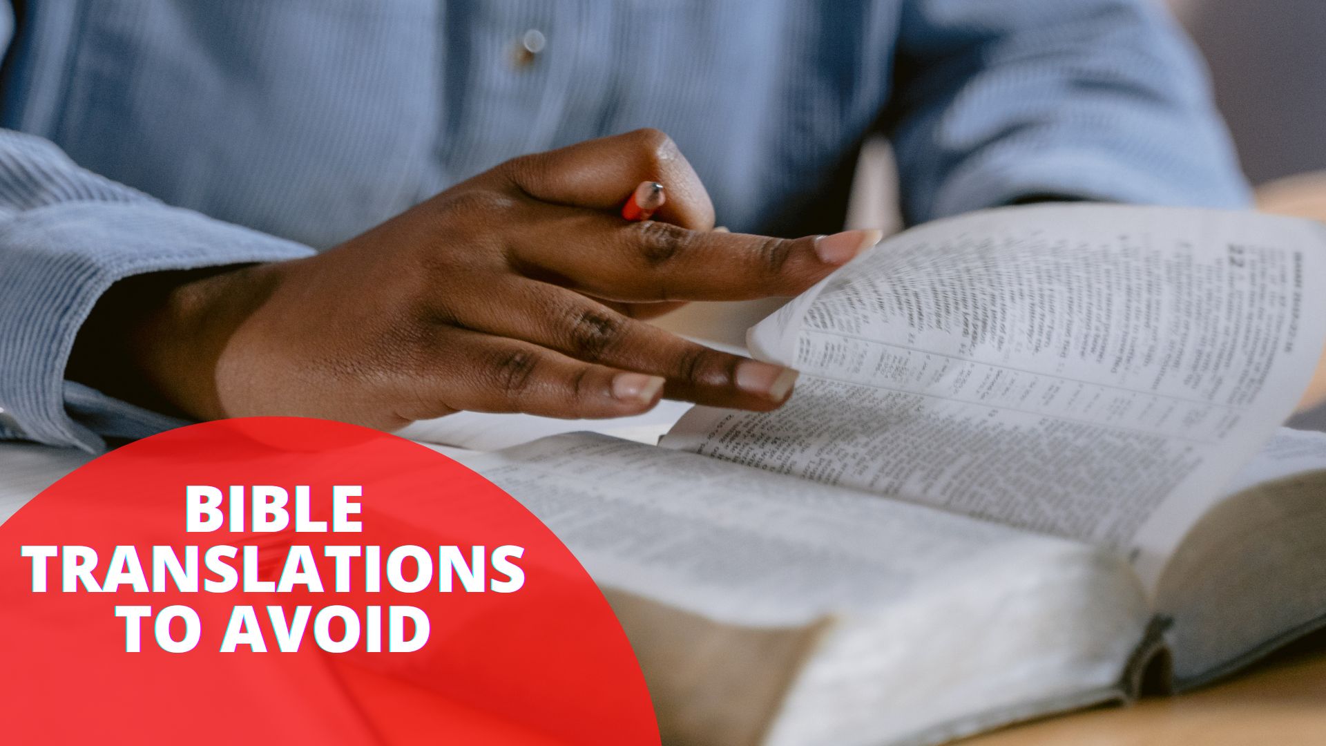Bible Translations To Avoid