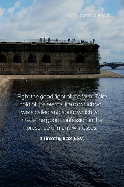 1 Timothy 6_12 (Esv)