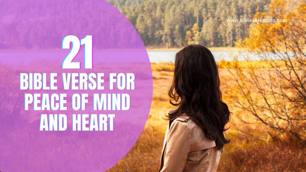 21 Bible Verse For Peace Of Mind And Heart 21-bible-verse-for-peace-of-mind-and-heart