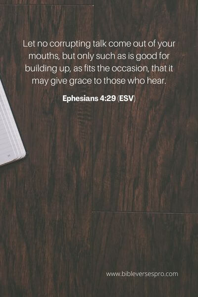 Ephesians 4_29 (Esv)