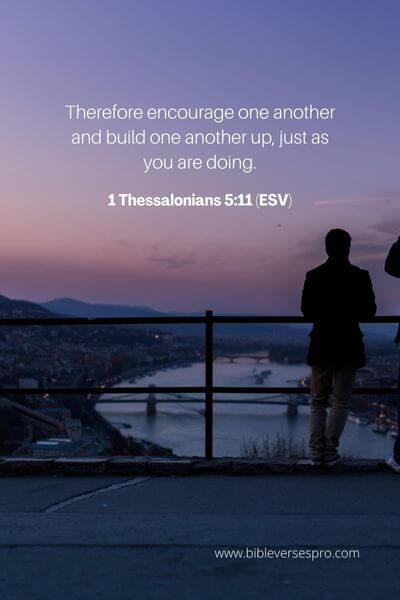 1 Thessalonians 5_11 (ESV)