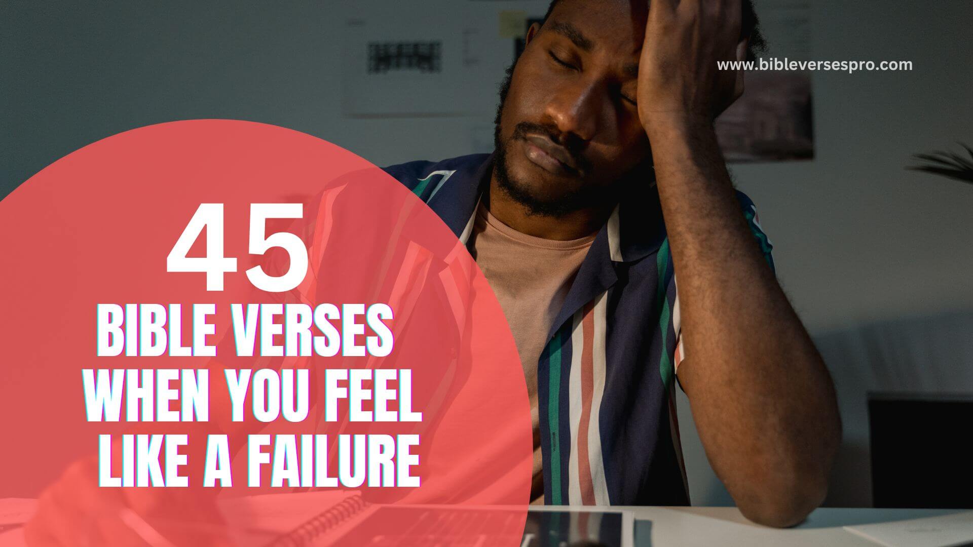 Bible Verses When You Feel Like A Failure