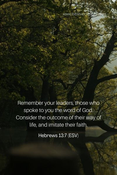 Hebrews 13_7 (Esv)