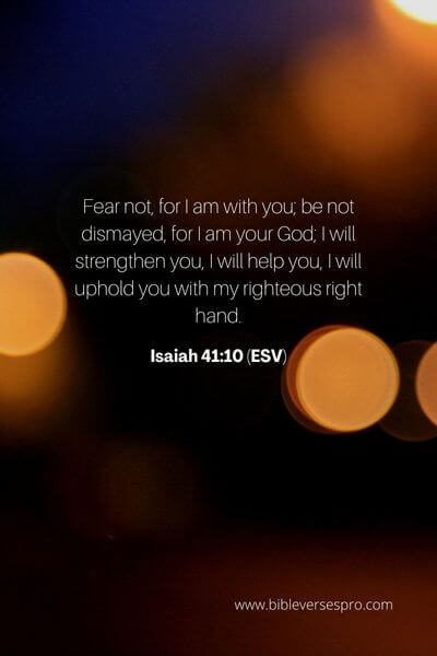 Isaiah 41_10 (Esv) 
