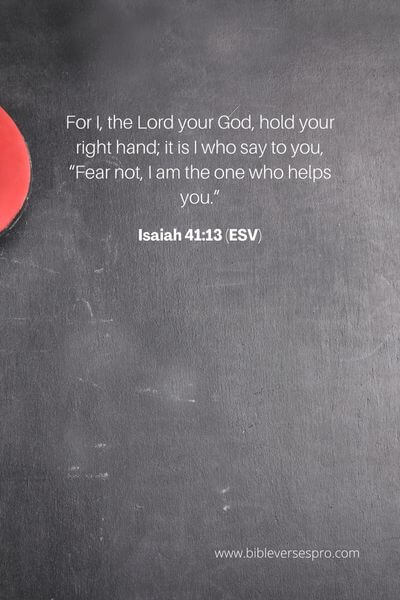 Isaiah 41_13 (Esv)