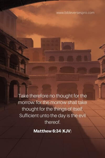 Matthew 6_34 (Kjv)