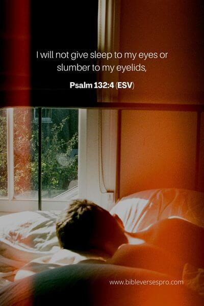 Psalm 132_4 (Esv)
