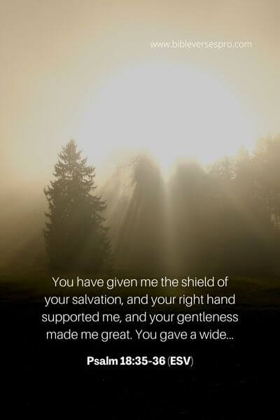 Psalm 18_35-36 (Esv)