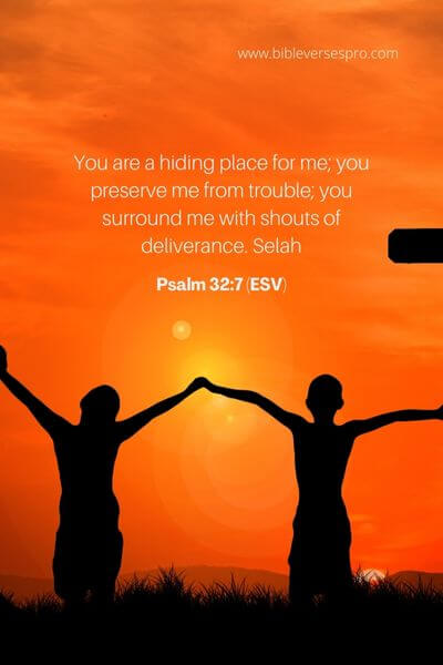 Psalm 32_7 (Esv)