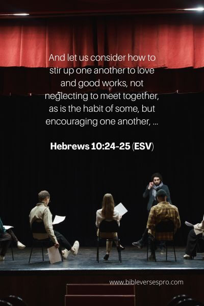 Hebrews 10_24-25 (ESV)