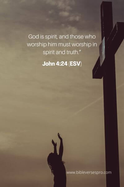 John 4_24 (Esv)