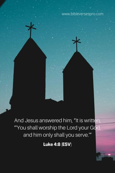 Luke 4_8 (Esv)