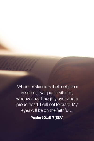 Psalm 101_5-7 (ESV)