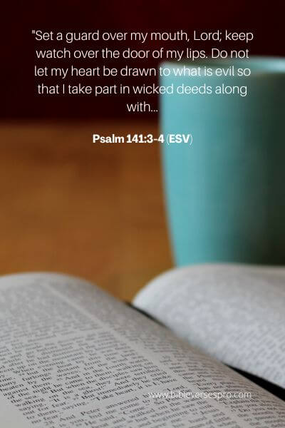 Psalm 141_3-4 (Esv)