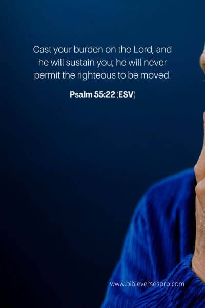 Psalm 55_22 (Esv)
