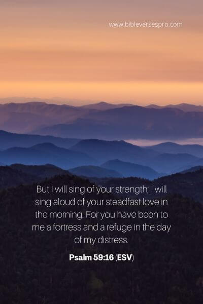 Psalm 59_16 (Esv)