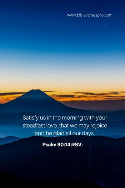Psalm 90_14 (Esv)
