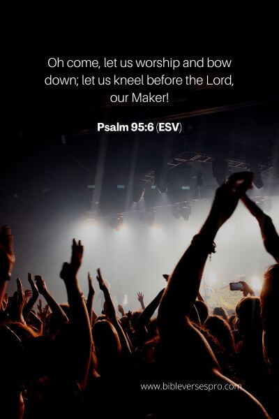 Psalm 95_6 (ESV)