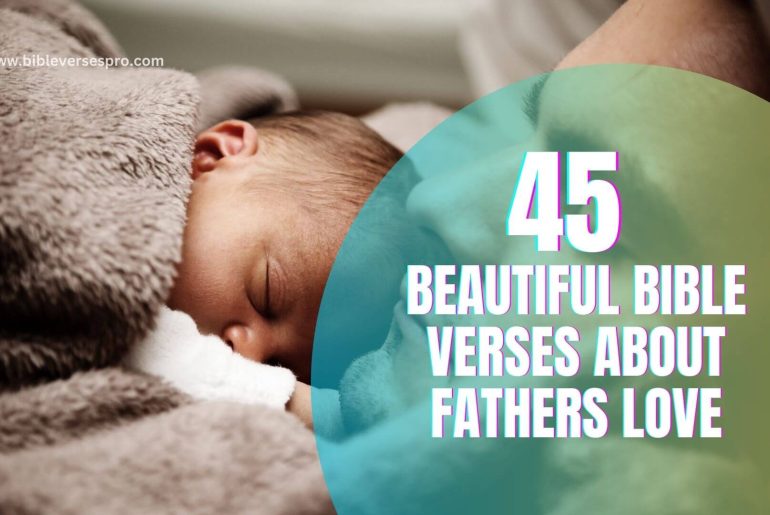 Beautiful Bible Verses About Fathers Love (1)