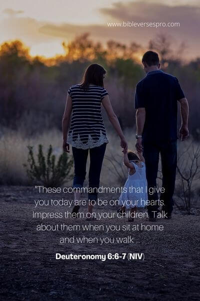 Deuteronomy 6_6-7 (NIV)