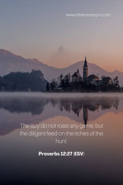 Proverbs 12_27 (Esv)