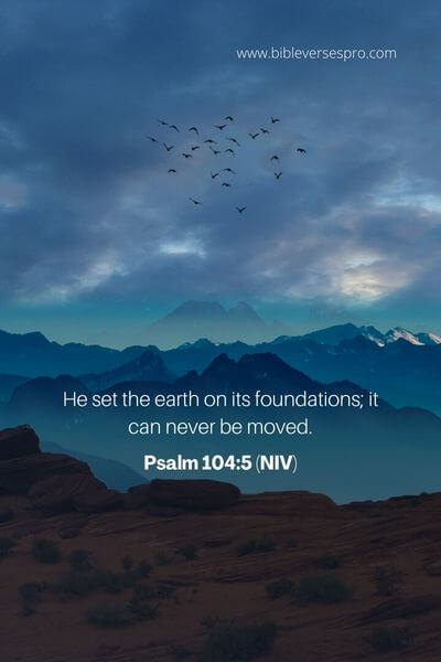 Psalm 104_5 (NIV)