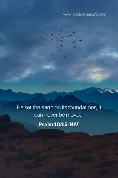 Psalm 104_5 (Niv)