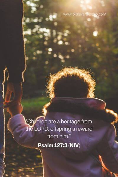 Psalm 127_3 (NIV)