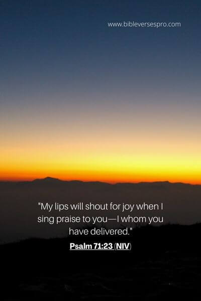Psalm 71_23 (NIV)