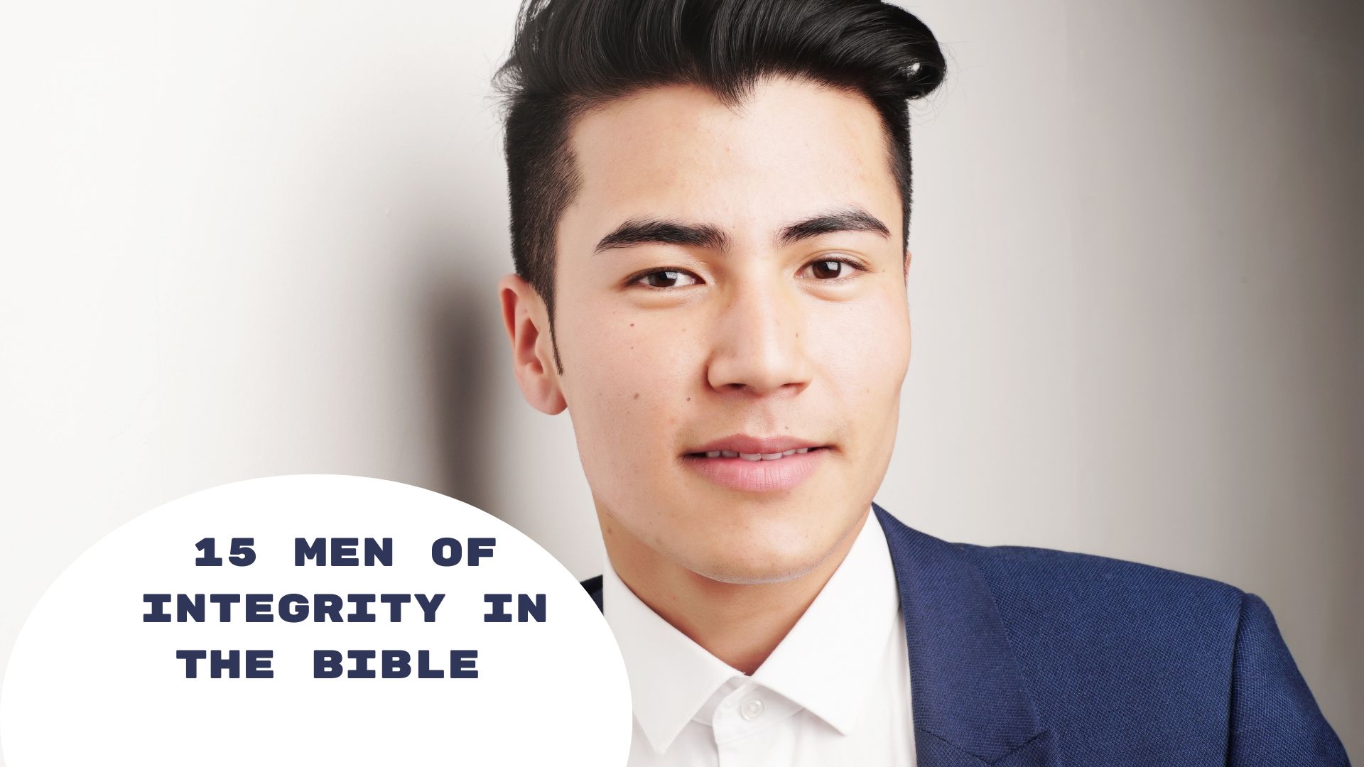15-outstanding-men-of-integrity-in-the-bible-and-lessons