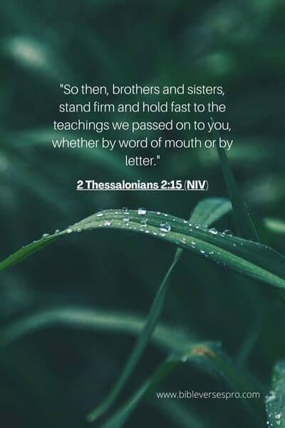 2 Thessalonians 2_15 (NIV)