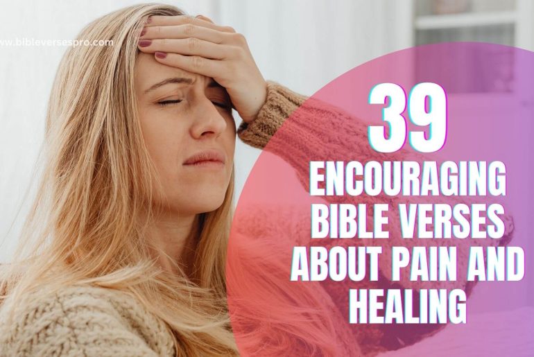 Encouraging Bible Verses About Pain And Healing (1)