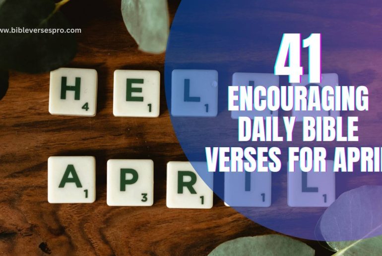 Encouraging Daily Bible Verses For April (1)